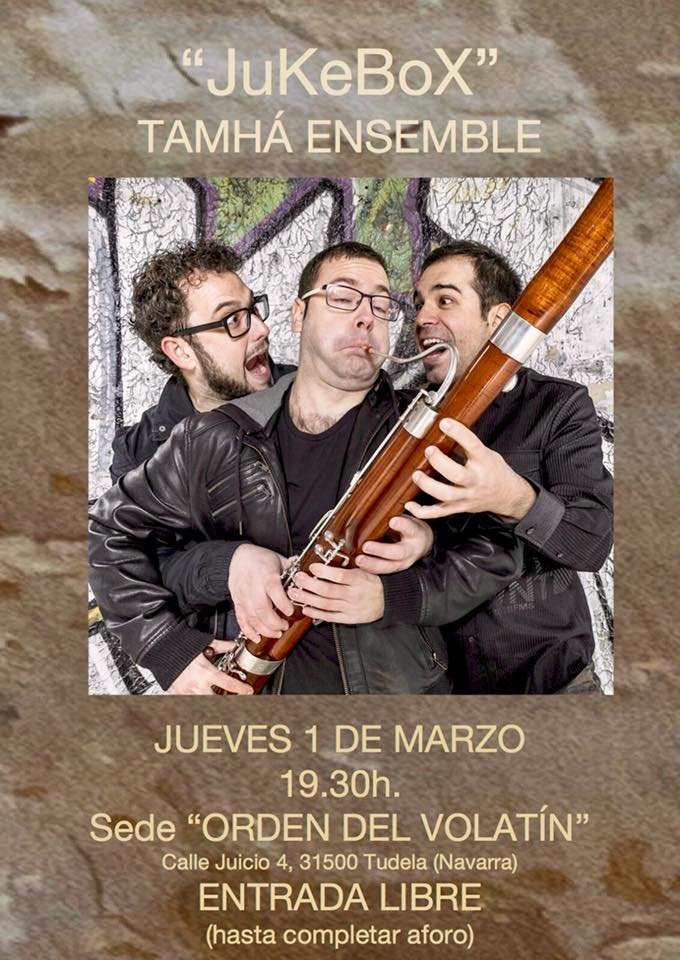 Ciclo Cultural Amigos de la Orden del Volatín Concierto en Tudela 'JuKeBoX' con Tamhá Ensemble