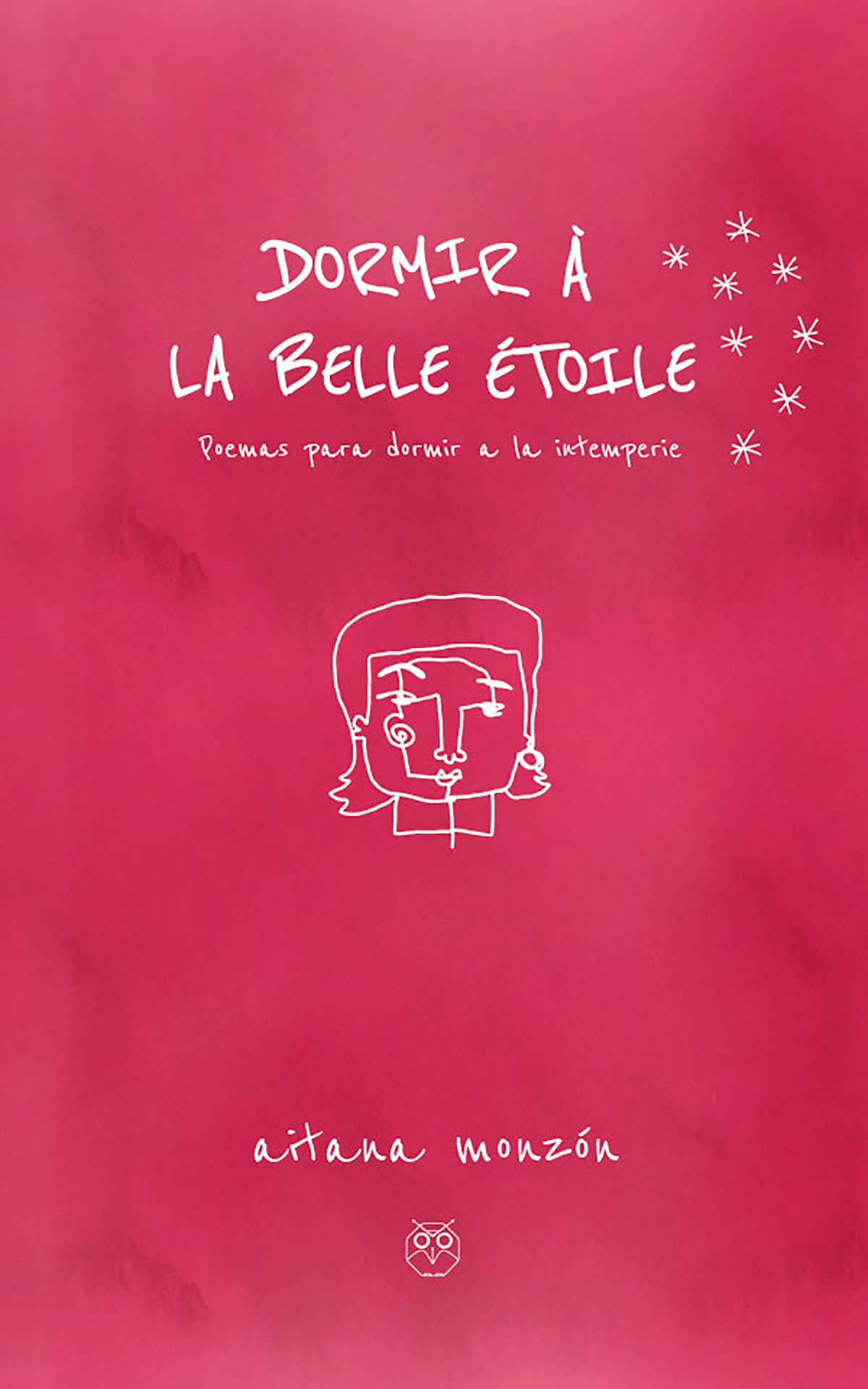Dormir a la belle Etoile