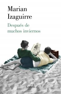Después de muchos inviernos de Marian Izaguirre
