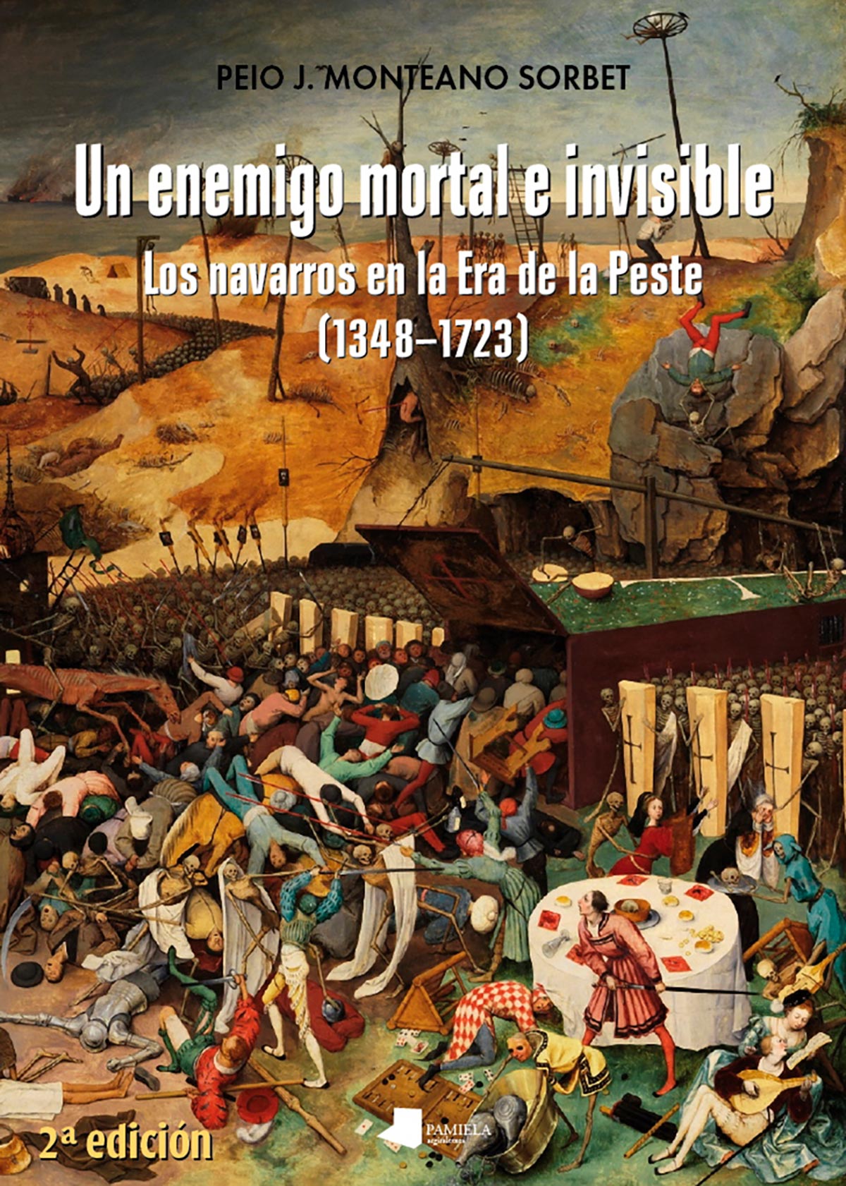 Portada del libro Un enemigo mortal e invisible. Los navarros en la Era de la Peste (1348 1723) de Peio J. Monteano Sorbet