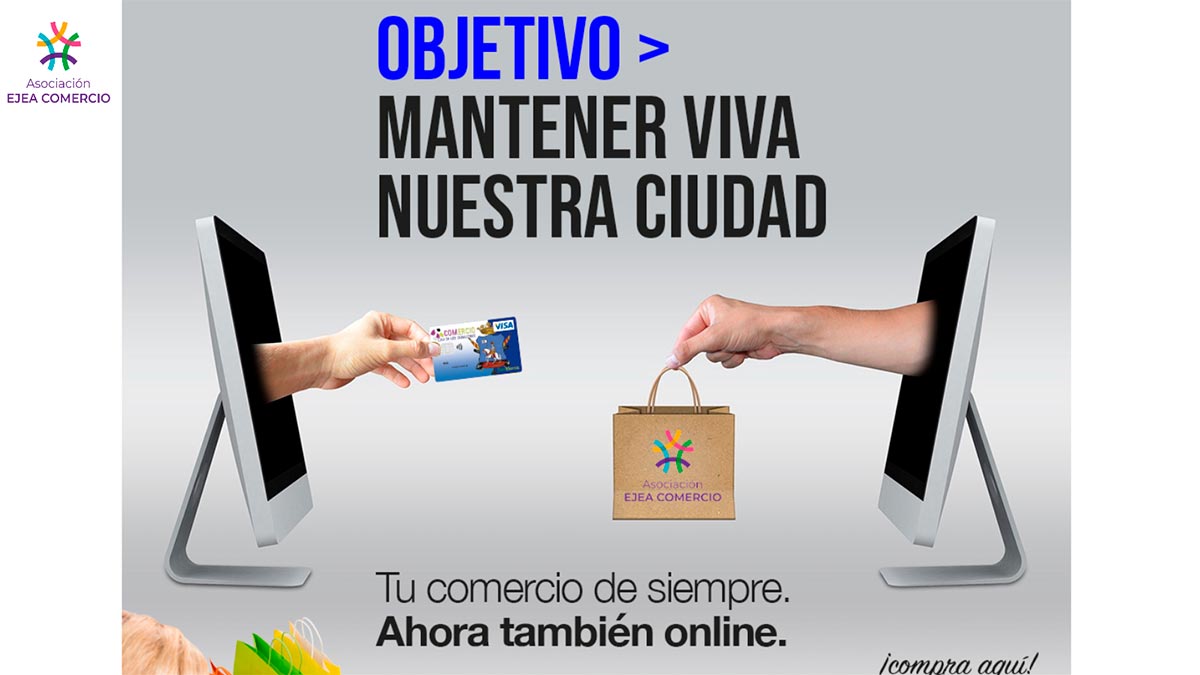 Ejea comercio, tu comercio de siempre. Ahora también online