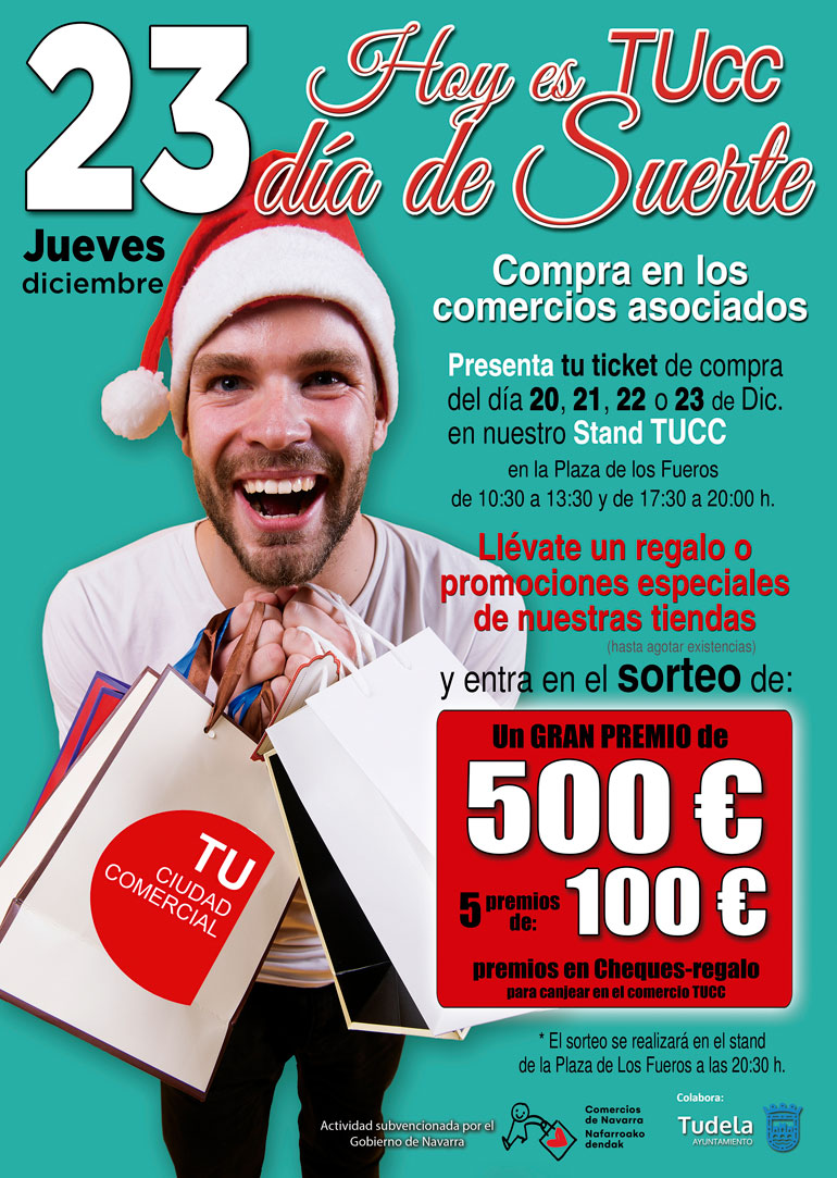 Cartel de la campaña ‘Hoy es Tucc día de suerte’ de Tudela Ciudad Comercial (TUCC)