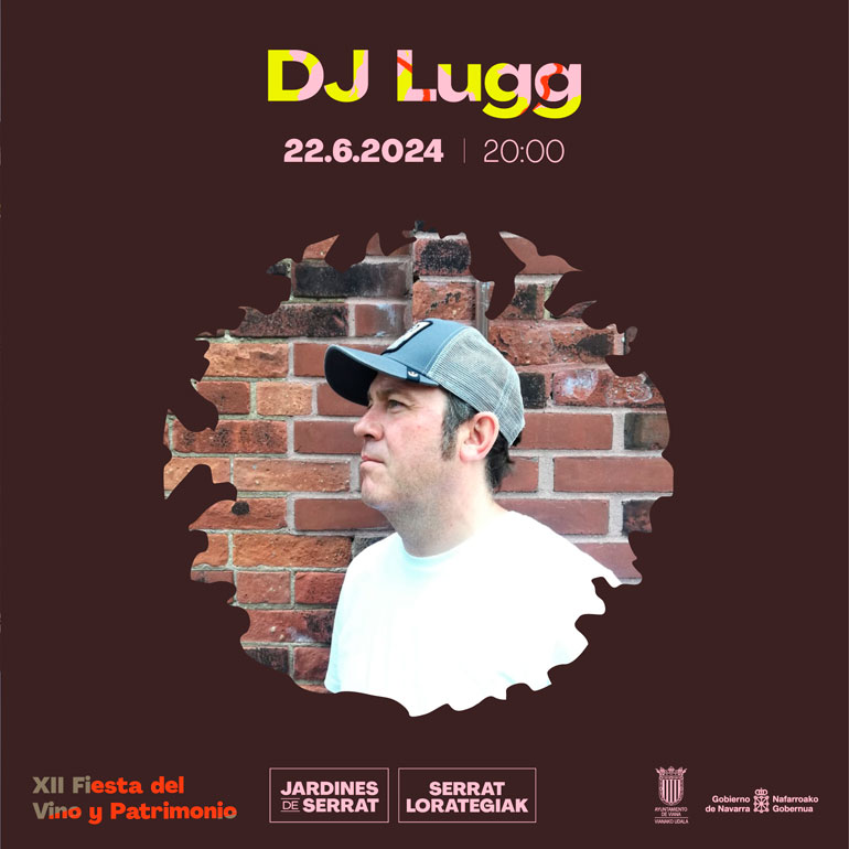 XII Fiesta del Vino y Patrimonio 2024 en Viana DJ Lugg