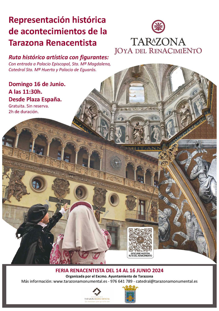 Representación histórica de acontecimientos de la Tarazona Renacentista