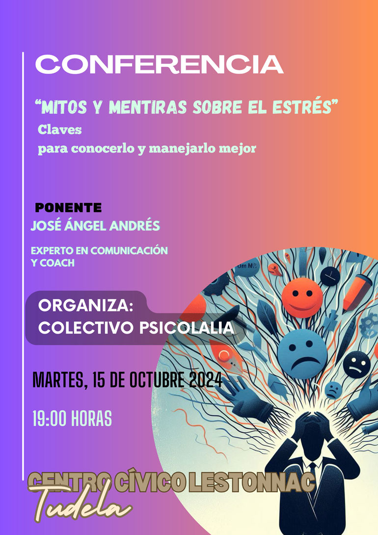 Conferencia en Tudela ‘Mitos y mentiras sobre el estrés’
