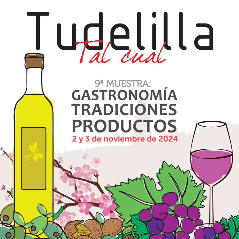 9ª Muestra de gastronomía, tradiciones y productos ‘Tudelilla Tal Cual’