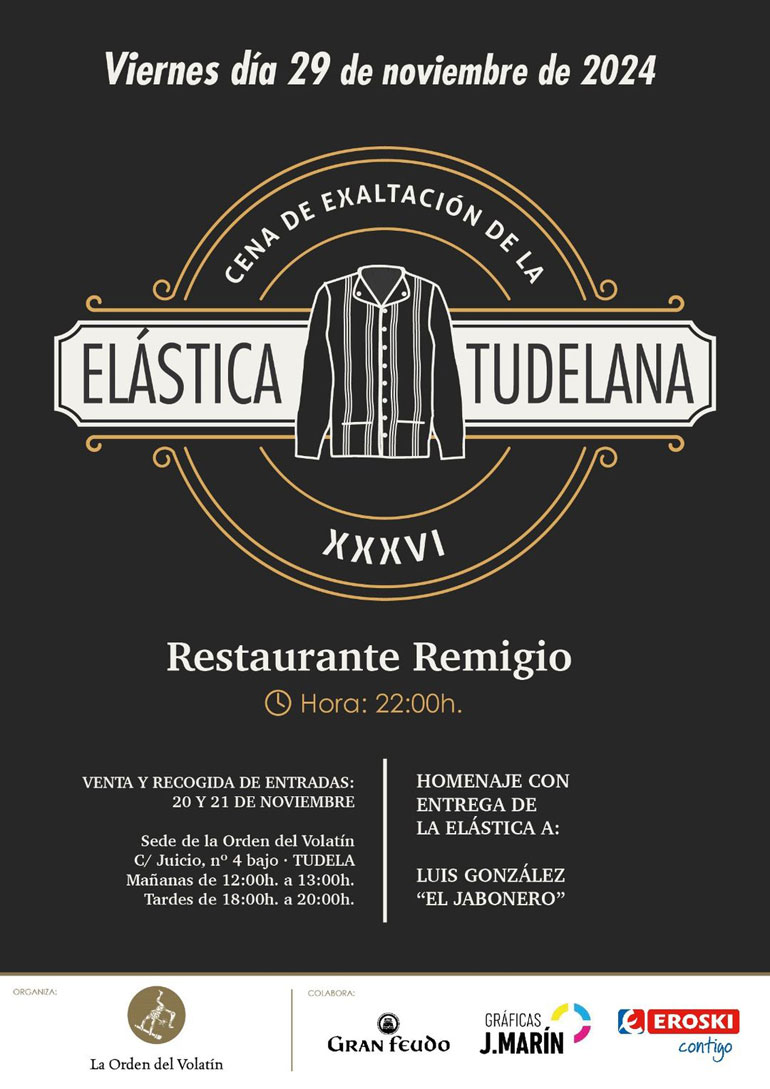 XXXVI Cena de exaltación de la Elástica Tudelana