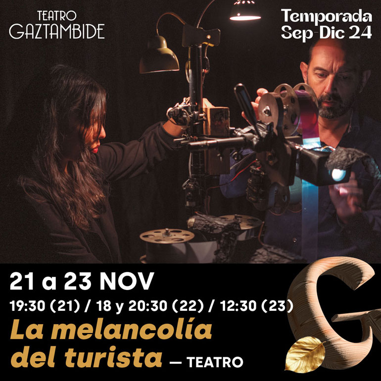 Teatro experimental ‘La melancolía del turista’