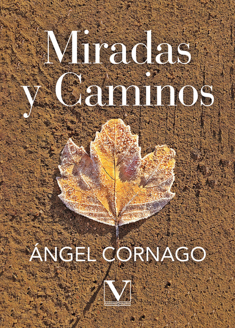 Presentación del poemario ‘Miradas y Caminos’ de Ángel Cornago