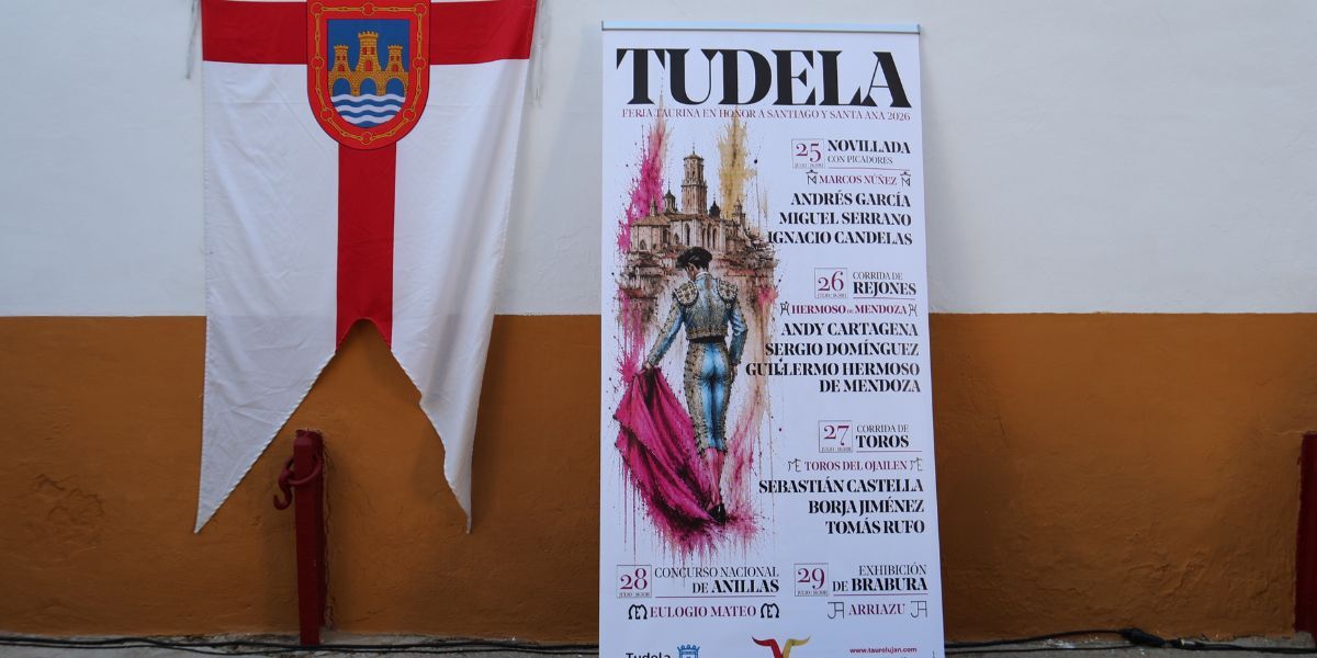 Cartel de la Feria Taurina de Tudela 2026 con los festejos programados entre el 25 y el 29 de julio